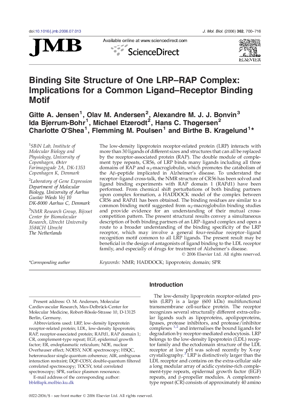 Binding Site Structure of One LRP–RAP Complex:Implications for a Common Ligand–Receptor Binding Motif