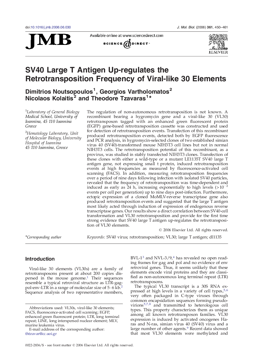SV40 Large T Antigen Up-regulates the Retrotransposition Frequency of Viral-like 30 Elements