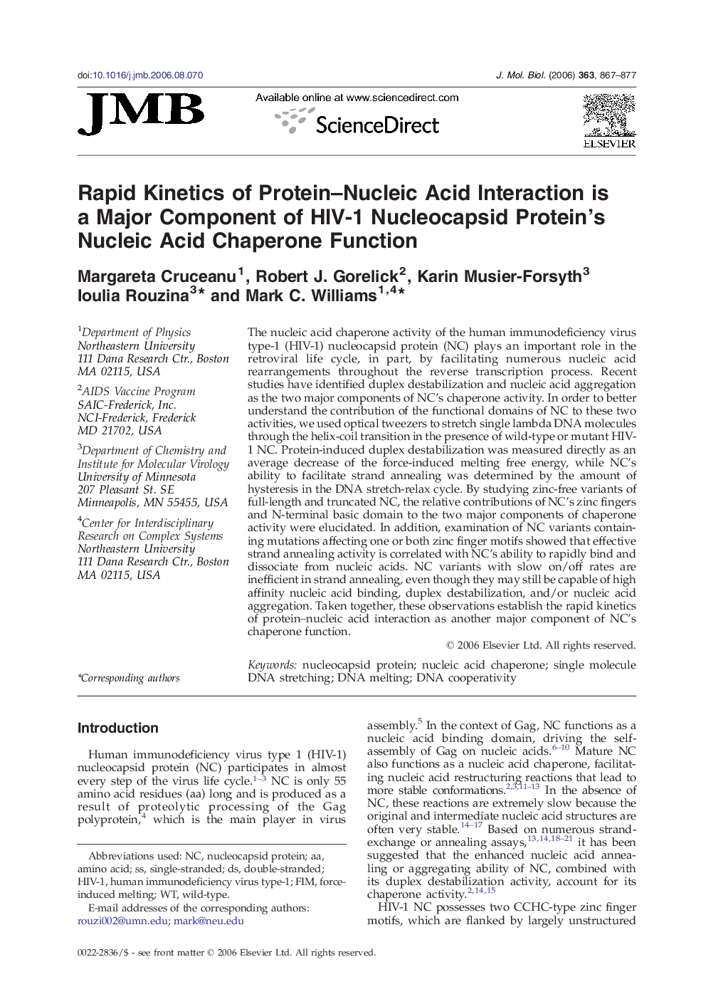 Rapid Kinetics of Protein–Nucleic Acid Interaction is a Major Component of HIV-1 Nucleocapsid Protein’s Nucleic Acid Chaperone Function