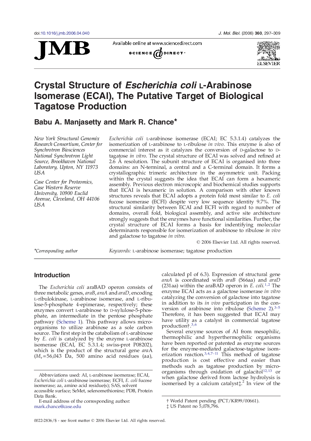 Crystal Structure of Escherichia coliL-Arabinose Isomerase (ECAI), The Putative Target of Biological Tagatose Production