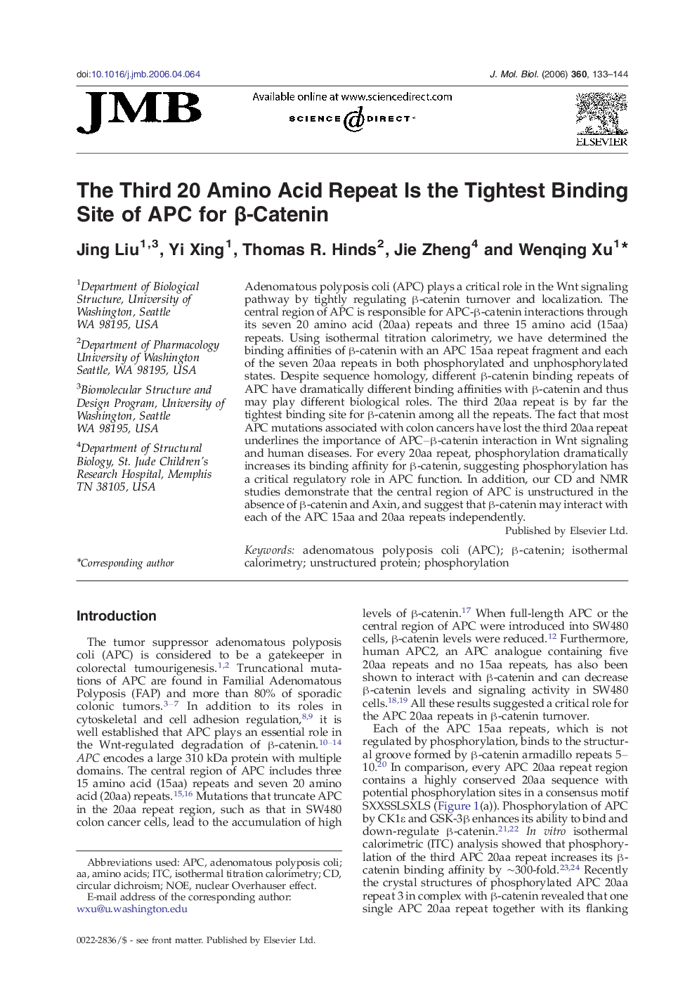 The Third 20 Amino Acid Repeat Is the Tightest Binding Site of APC for β-Catenin