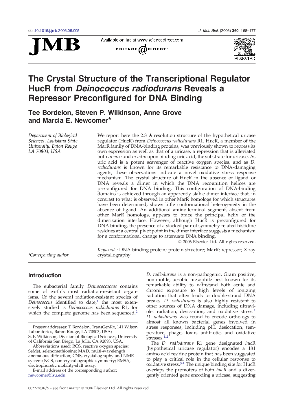 The Crystal Structure of the Transcriptional Regulator HucR from Deinococcus radiodurans Reveals a Repressor Preconfigured for DNA Binding