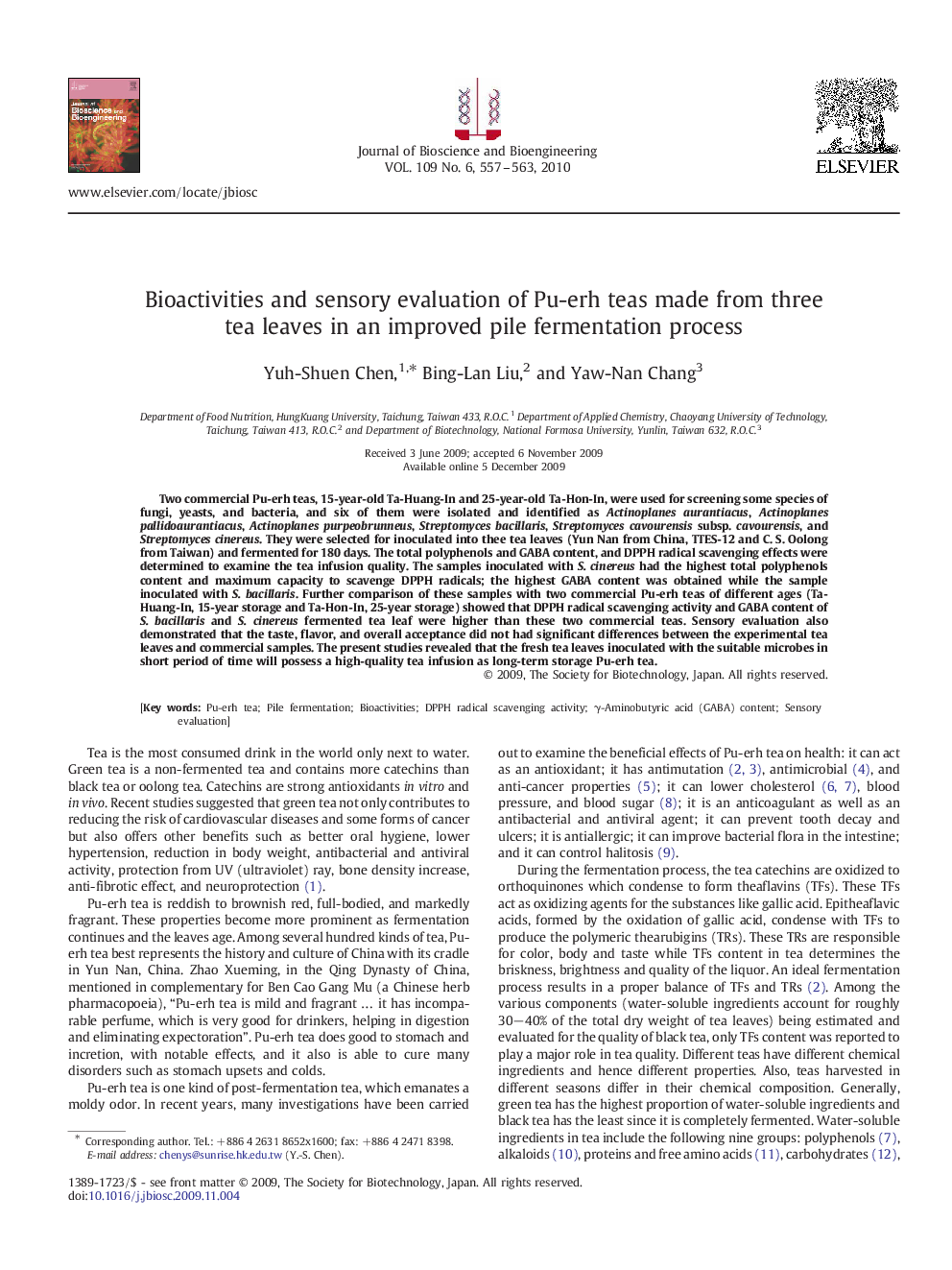 Bioactivities and sensory evaluation of Pu-erh teas made from three tea leaves in an improved pile fermentation process