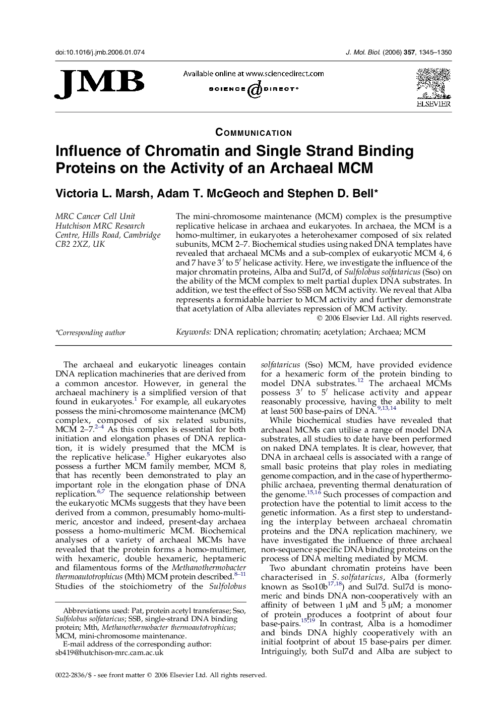 عکس صفحه اول مقاله: Influence of Chromatin and Single Strand Binding Proteins on the Activity of an Archaeal MCM Influence of Chromatin and Single Strand Binding Proteins on the Activity of an Archaeal MCM