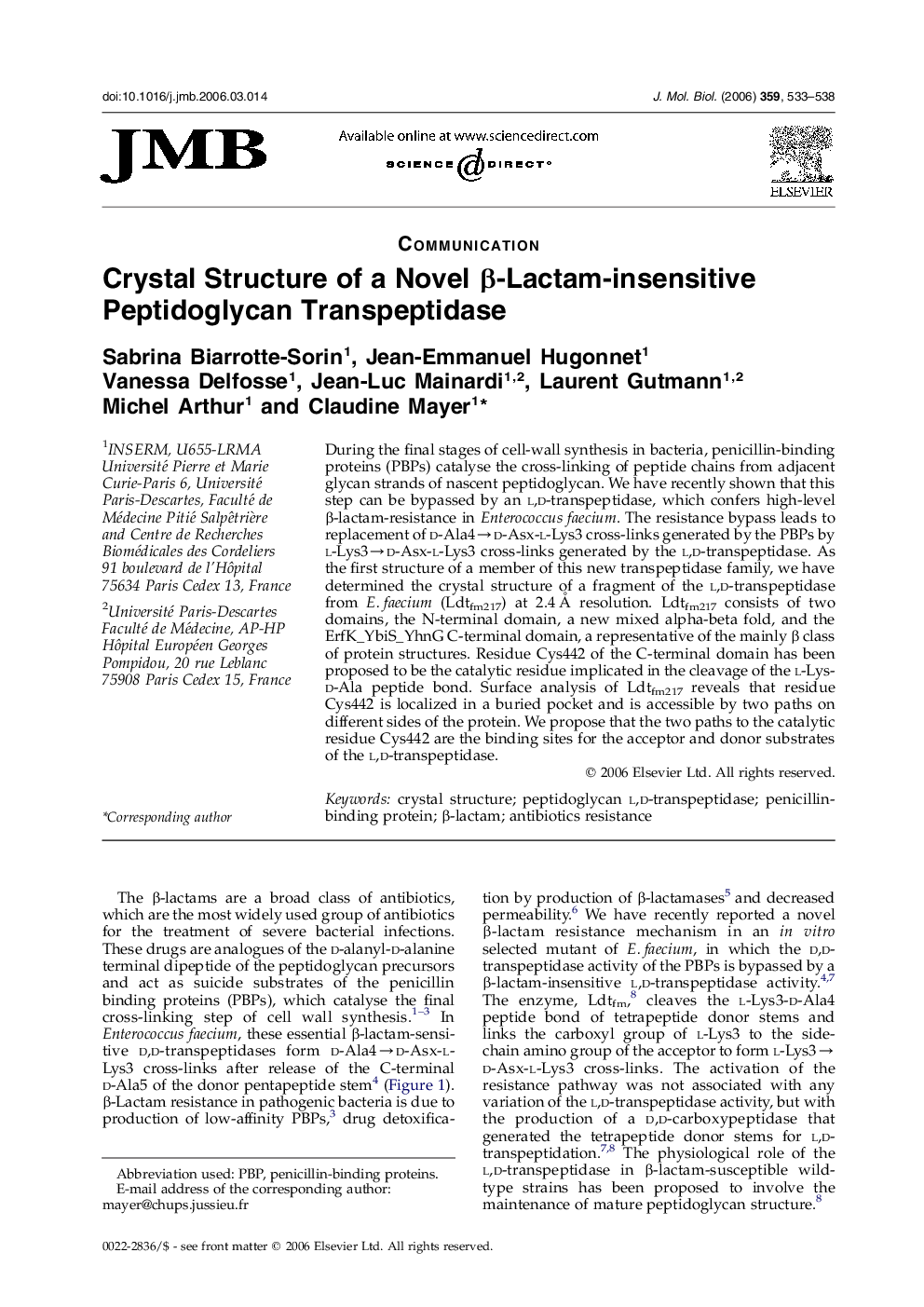 Crystal Structure of a Novel β-Lactam-insensitive Peptidoglycan Transpeptidase