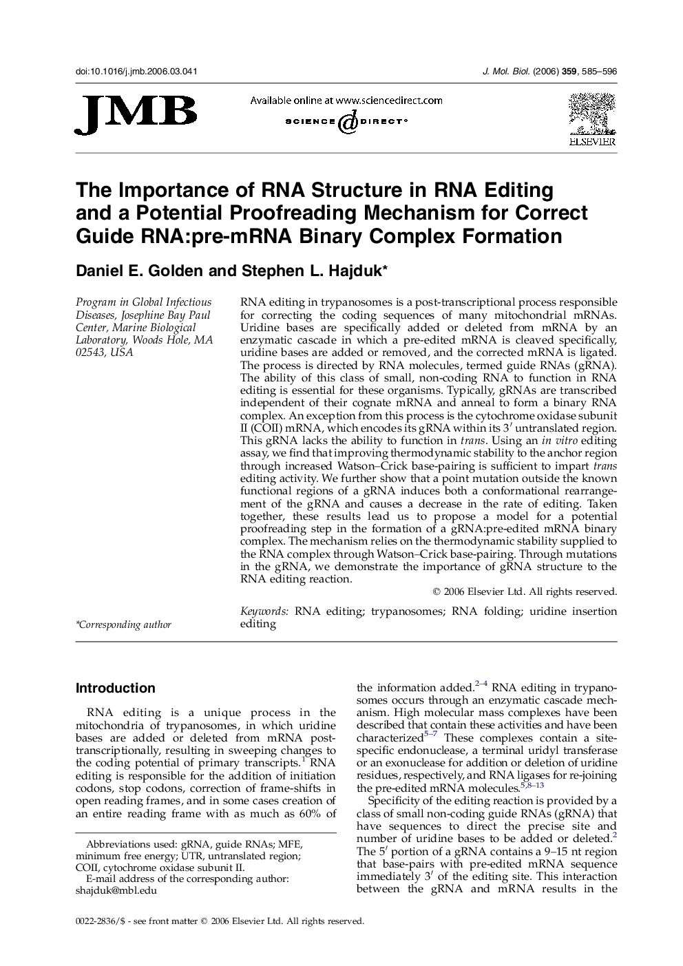 The Importance of RNA Structure in RNA Editing and a Potential Proofreading Mechanism for Correct Guide RNA:pre-mRNA Binary Complex Formation