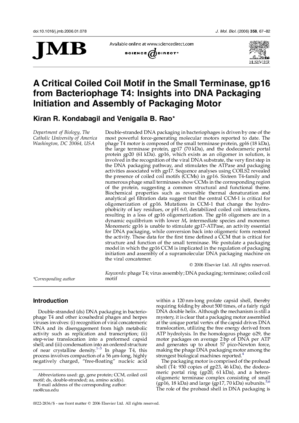 A Critical Coiled Coil Motif in the Small Terminase, gp16, from Bacteriophage T4: Insights into DNA Packaging Initiation and Assembly of Packaging Motor