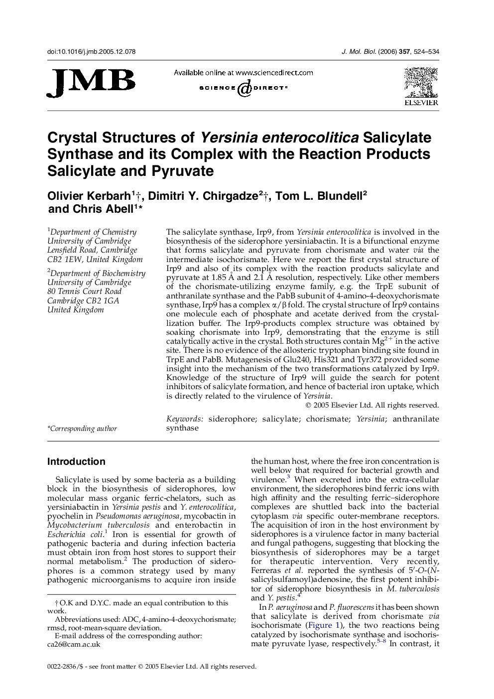 Crystal Structures of Yersinia enterocolitica Salicylate Synthase and its Complex with the Reaction Products Salicylate and Pyruvate