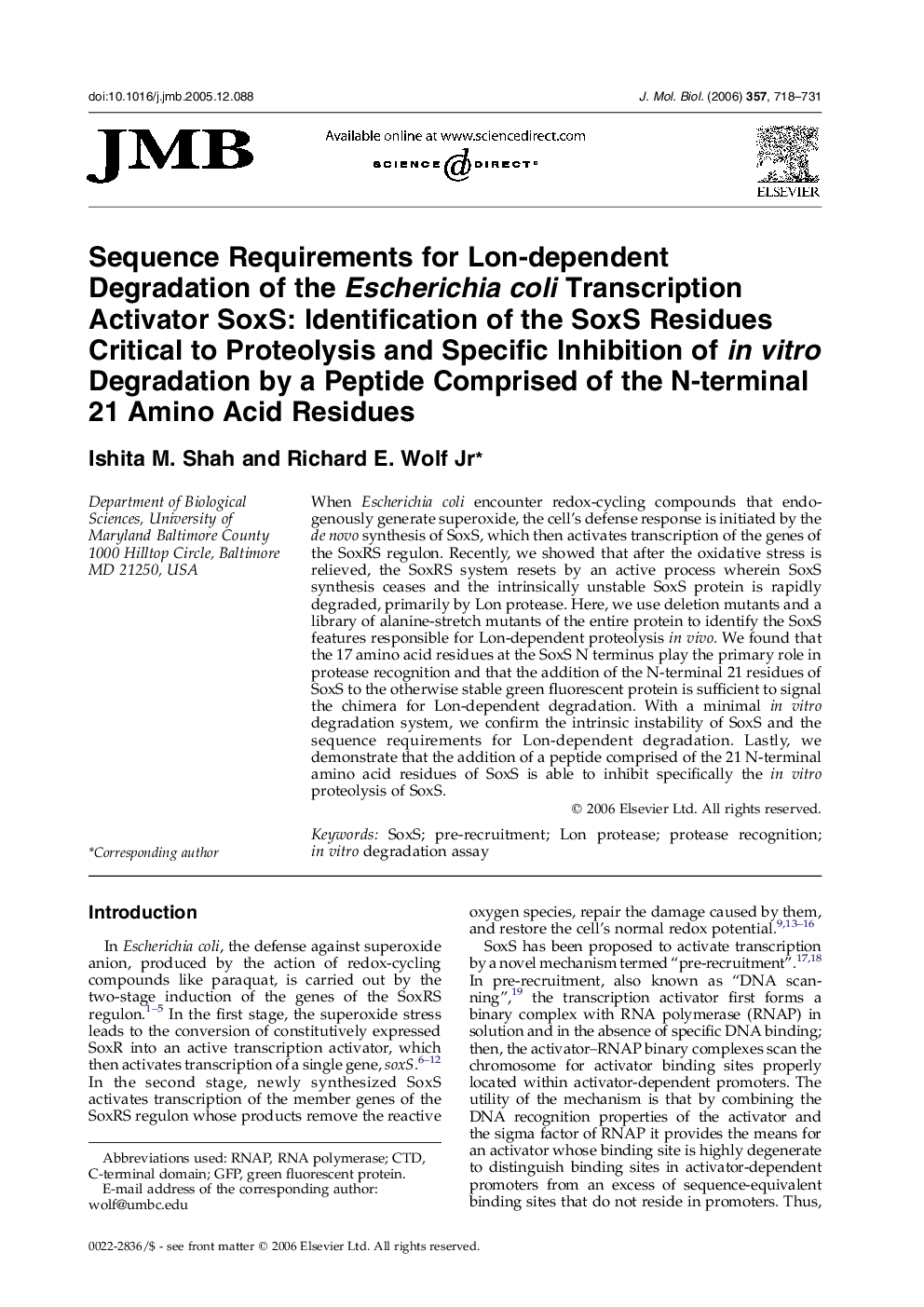 Sequence Requirements for Lon-dependent Degradation of the Escherichia coli Transcription Activator SoxS: Identification of the SoxS Residues Critical to Proteolysis and Specific Inhibition of in vitro Degradation by a Peptide Comprised of the N-terminal 