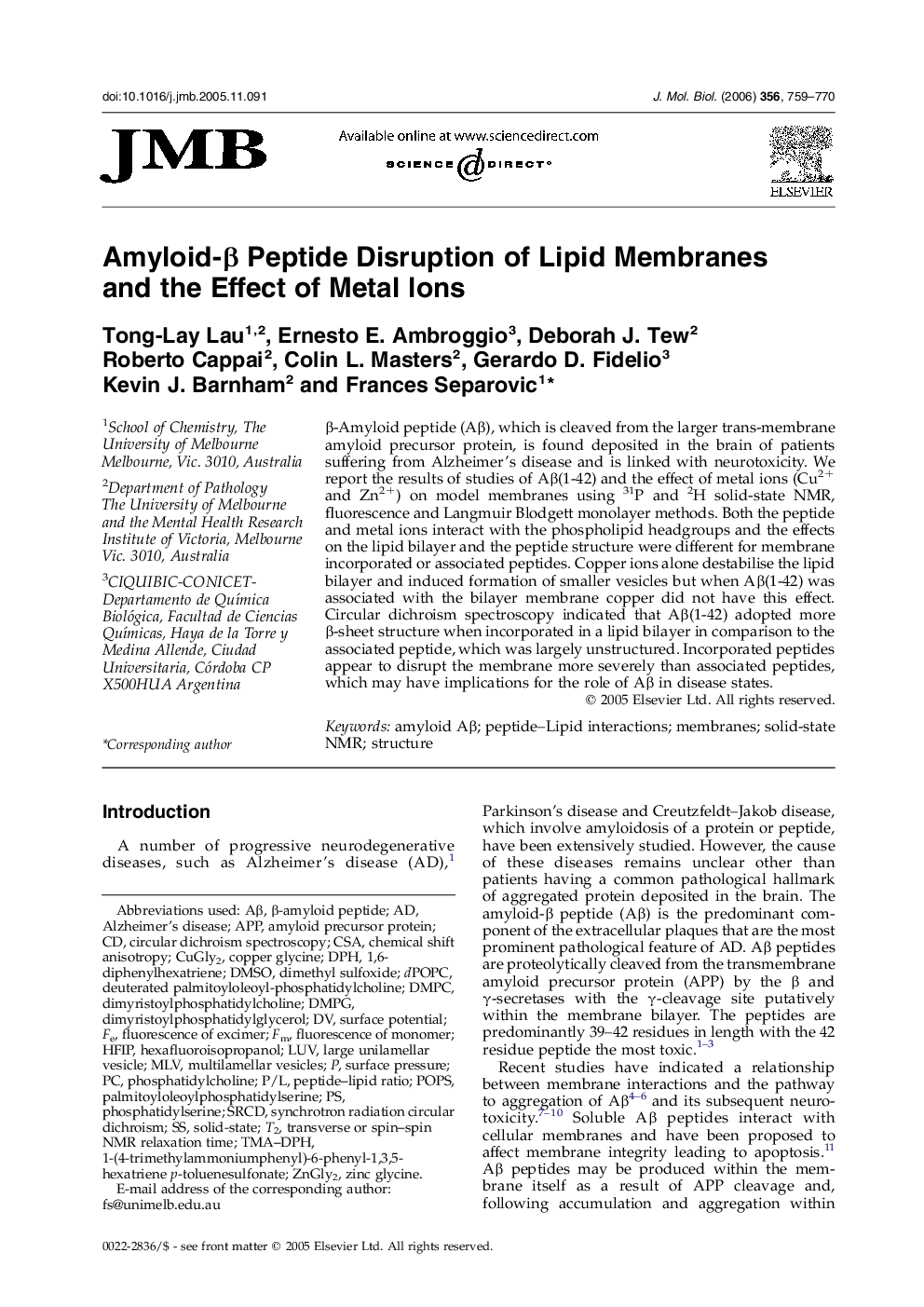 Amyloid-β Peptide Disruption of Lipid Membranes and the Effect of Metal Ions