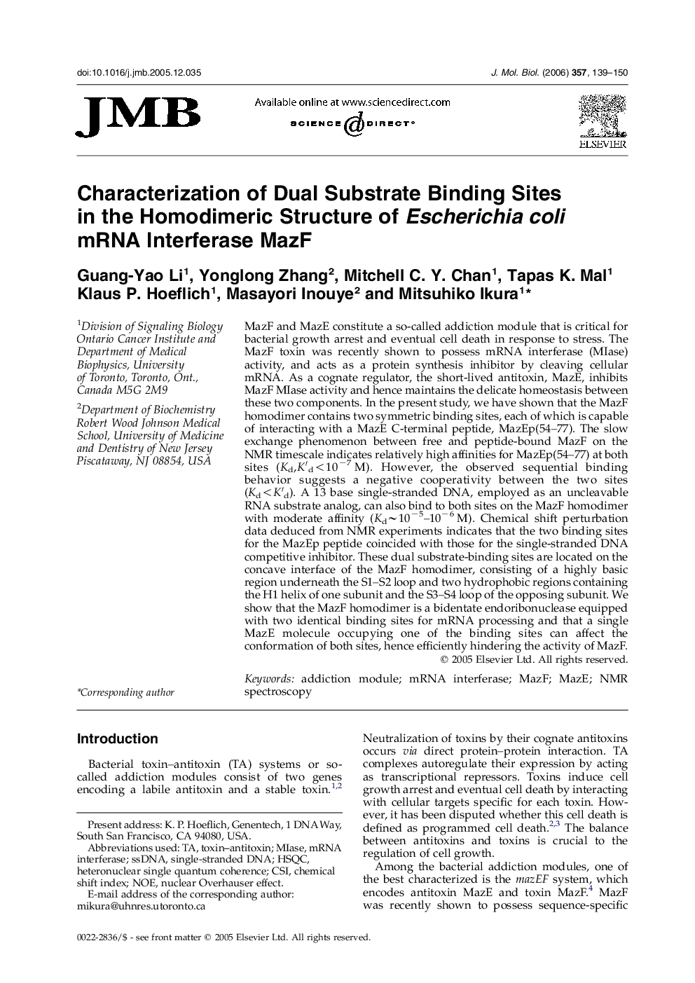 Characterization of Dual Substrate Binding Sites in the Homodimeric Structure of Escherichia coli mRNA Interferase MazF