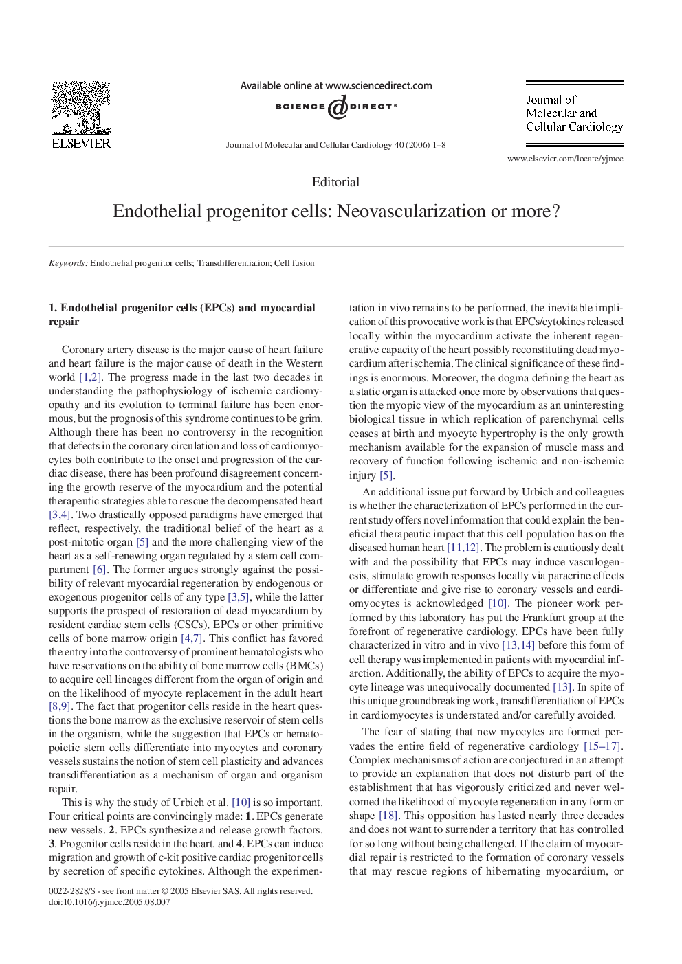 Endothelial progenitor cells: Neovascularization or more?