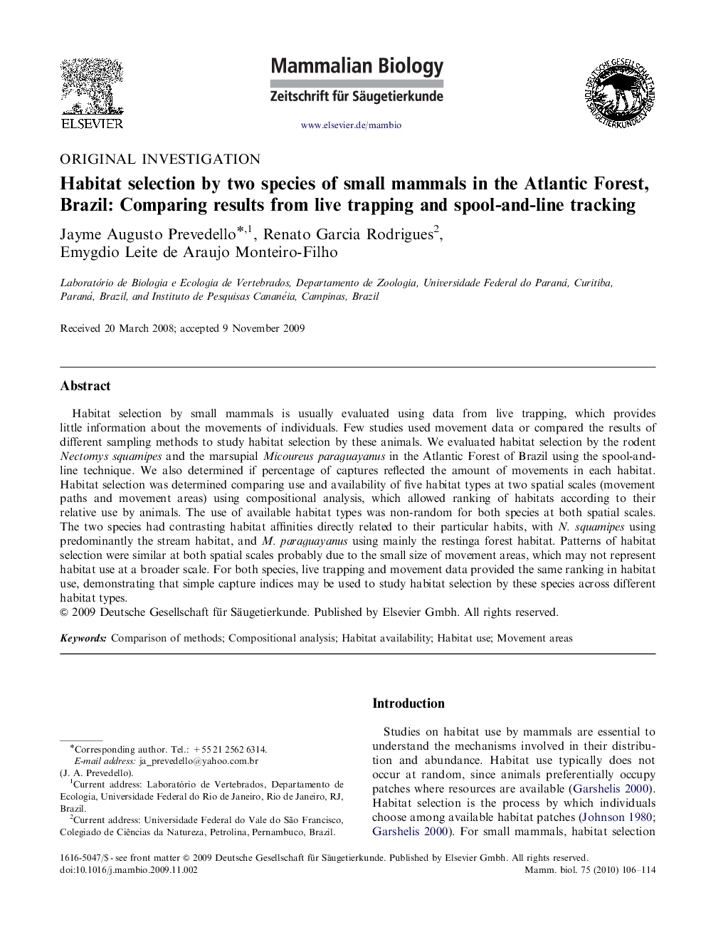 Habitat selection by two species of small mammals in the Atlantic Forest, Brazil: Comparing results from live trapping and spool-and-line tracking