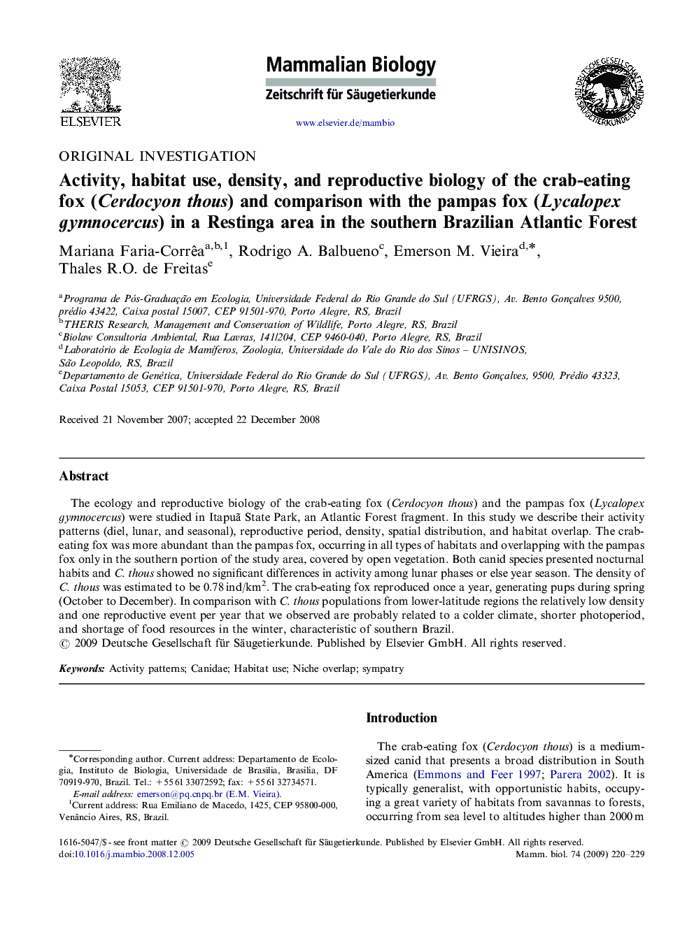 عکس صفحه اول مقاله: Activity, habitat use, density, and reproductive biology of the crab-eating fox (Cerdocyon thous) and comparison with the pampas fox (Lycalopex gymnocercus) in a Restinga area in the southern Brazilian Atlantic Forest Activity, habitat use, density, and reproductive biology of the crab-eating fox (Cerdocyon thous) and comparison with the pampas fox (Lycalopex gymnocercus) in a Restinga area in the southern Brazilian Atlantic Forest