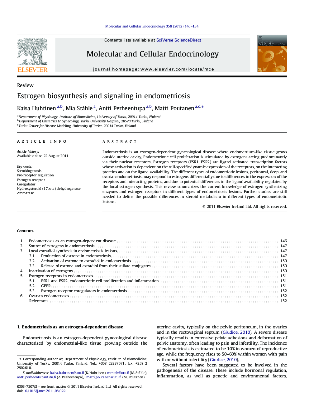 Estrogen biosynthesis and signaling in endometriosis