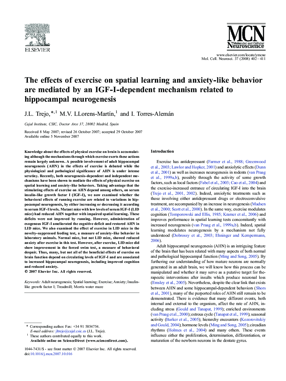 The effects of exercise on spatial learning and anxiety-like behavior are mediated by an IGF-I-dependent mechanism related to hippocampal neurogenesis