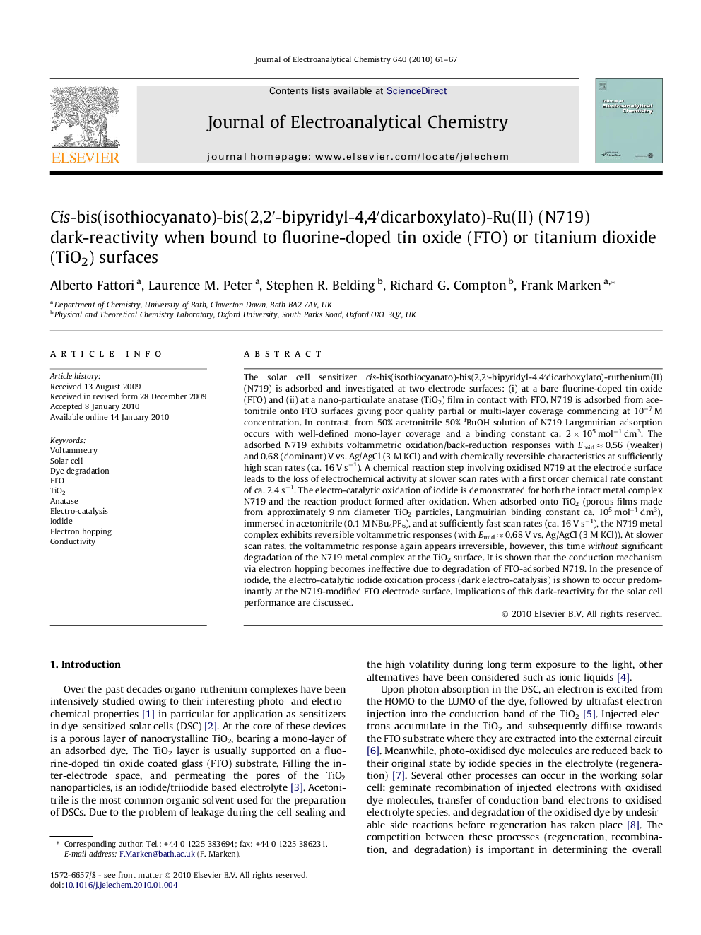 Cis-bis(isothiocyanato)-bis(2,2′-bipyridyl-4,4′dicarboxylato)-Ru(II) (N719) dark-reactivity when bound to fluorine-doped tin oxide (FTO) or titanium dioxide (TiO2) surfaces