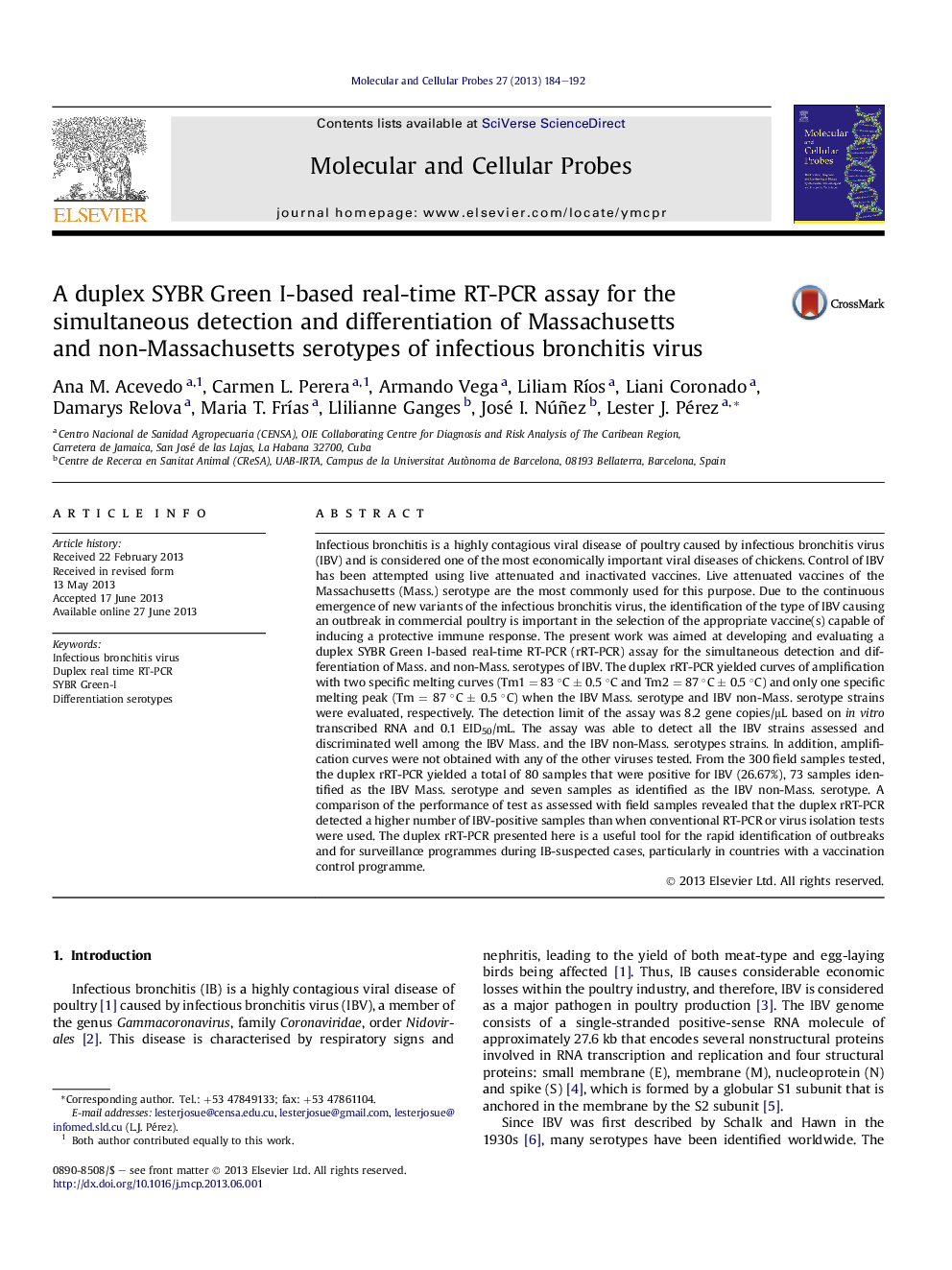 A duplex SYBR Green I-based real-time RT-PCR assay for the simultaneous detection and differentiation of Massachusetts and non-Massachusetts serotypes of infectious bronchitis virus