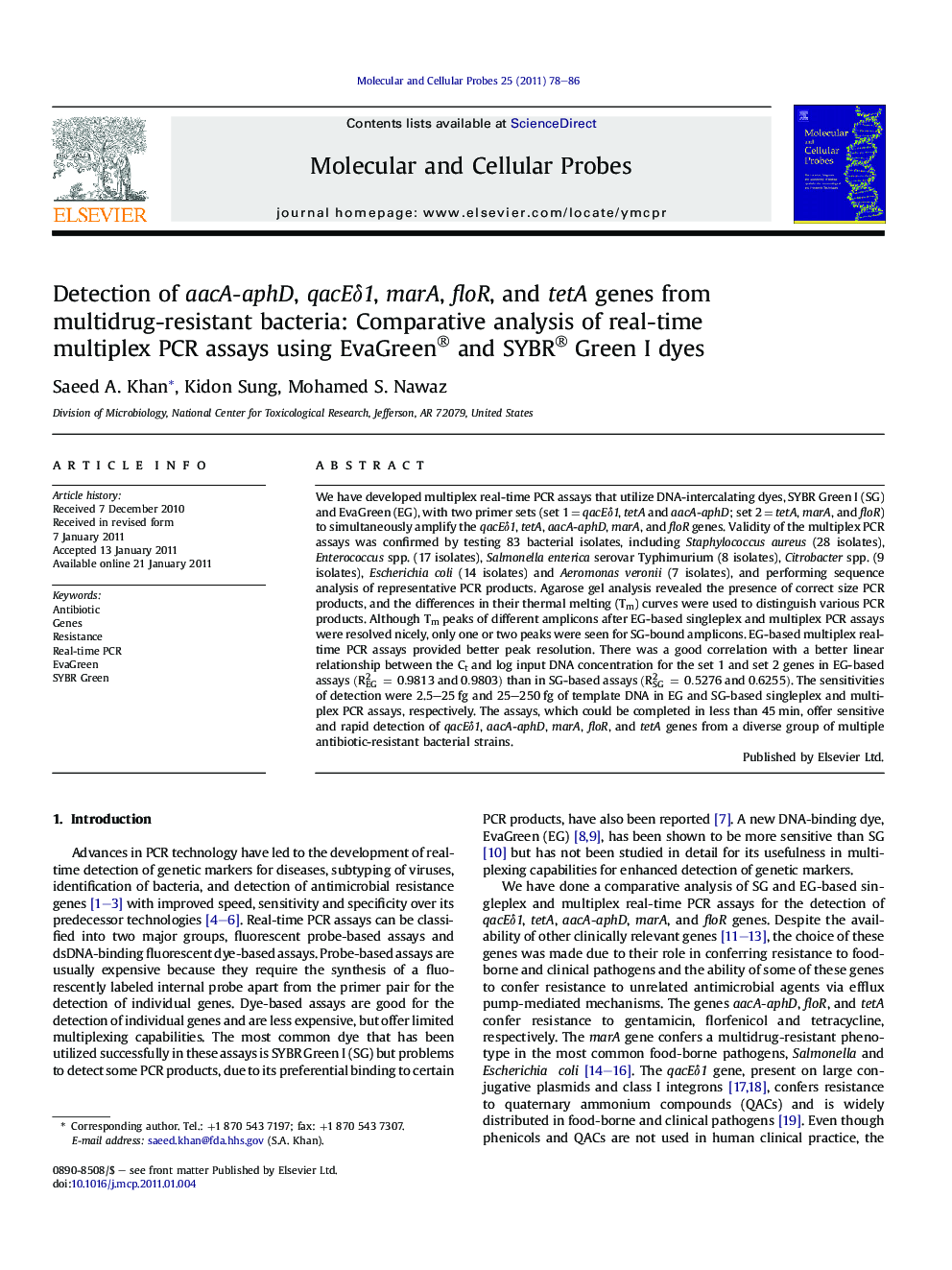 Detection of aacA-aphD, qacEδ1, marA, floR, and tetA genes from multidrug-resistant bacteria: Comparative analysis of real-time multiplex PCR assays using EvaGreen® and SYBR® Green I dyes