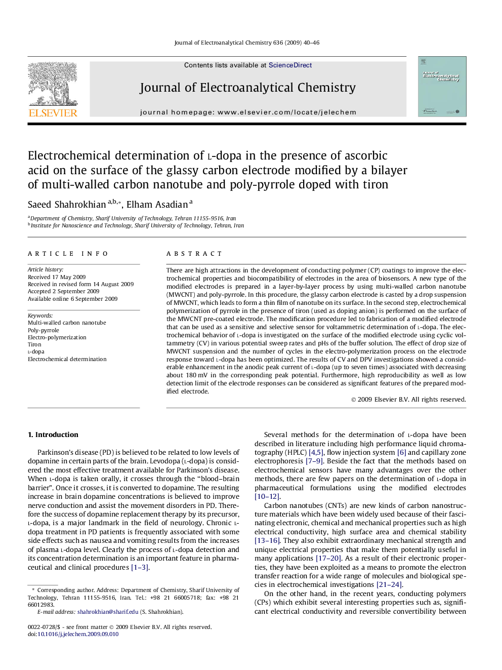 عکس صفحه اول مقاله: Electrochemical determination of l-dopa in the presence of ascorbic acid on the surface of the glassy carbon electrode modified by a bilayer of multi-walled carbon nanotube and poly-pyrrole doped with tiron Electrochemical determination of l-dopa in the presence of ascorbic acid on the surface of the glassy carbon electrode modified by a bilayer of multi-walled carbon nanotube and poly-pyrrole doped with tiron