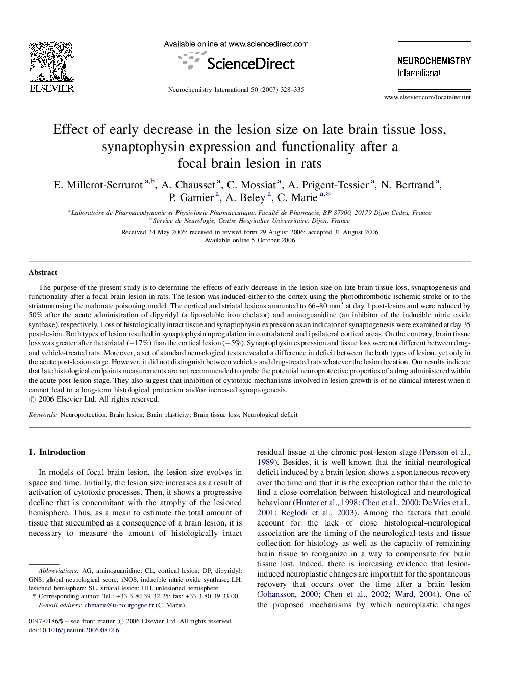 Effect of early decrease in the lesion size on late brain tissue loss, synaptophysin expression and functionality after a focal brain lesion in rats