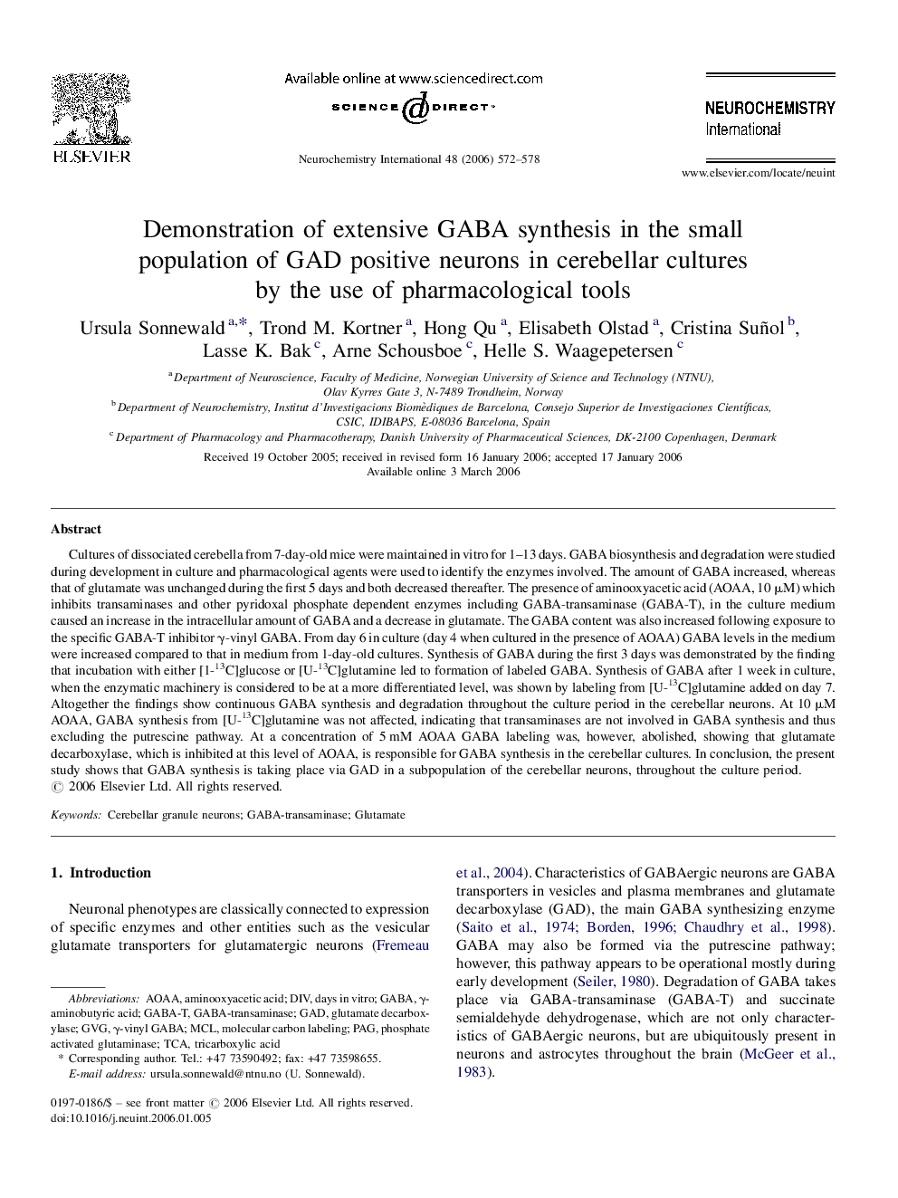 Demonstration of extensive GABA synthesis in the small population of GAD positive neurons in cerebellar cultures by the use of pharmacological tools