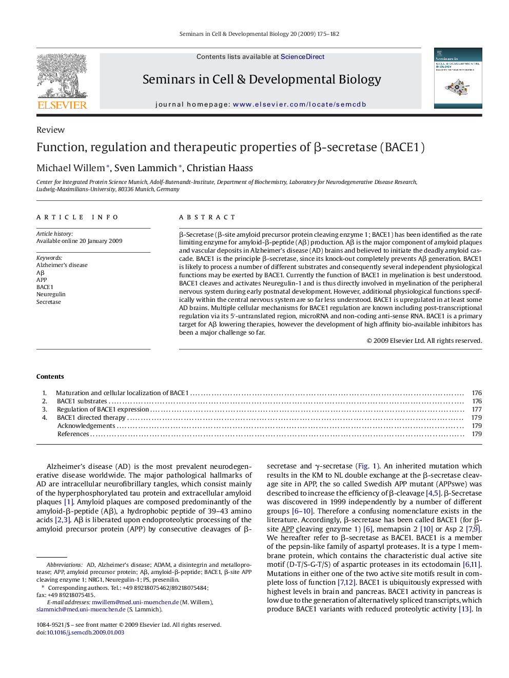 Function, regulation and therapeutic properties of β-secretase (BACE1)