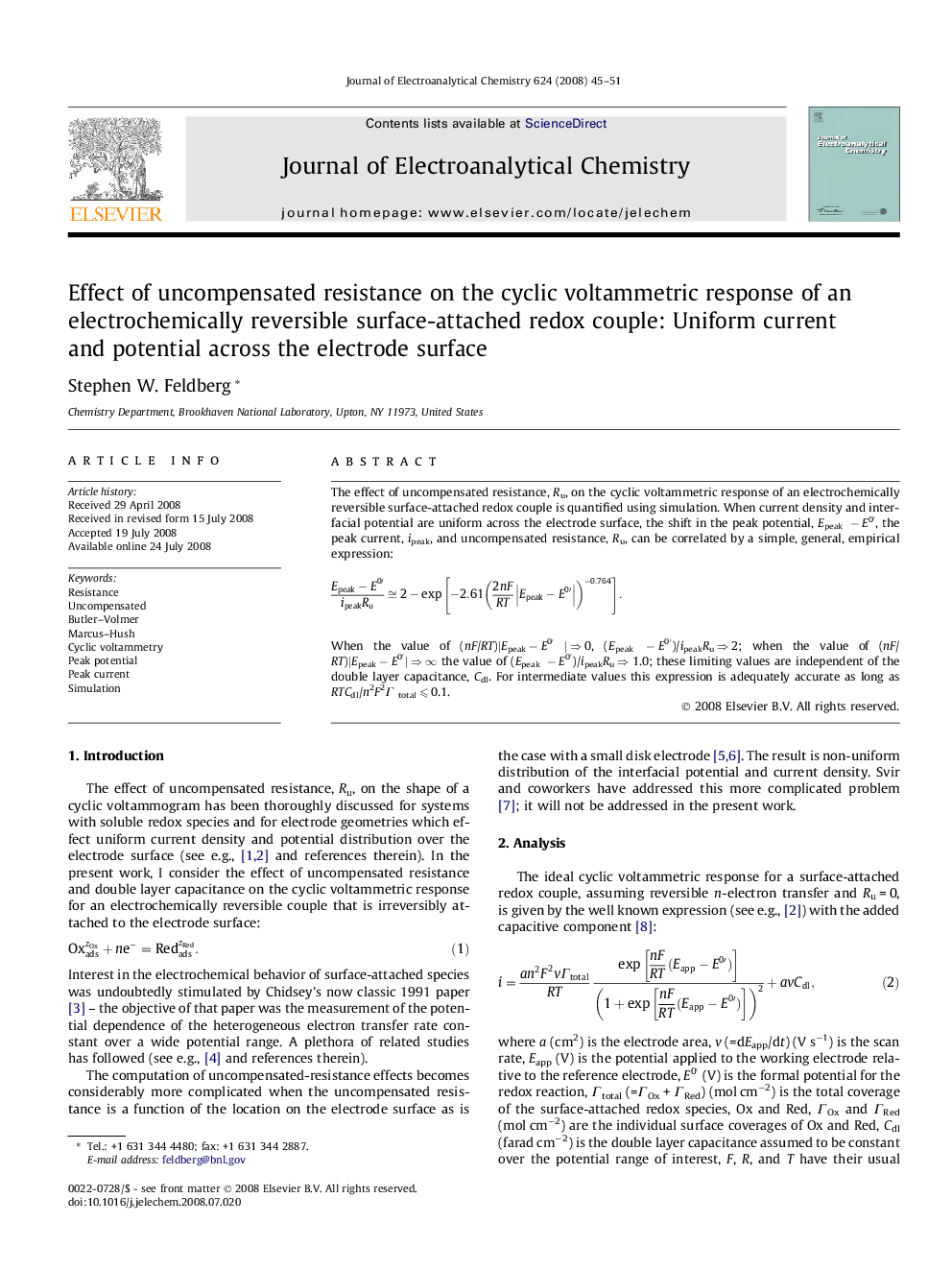 Effect of uncompensated resistance on the cyclic voltammetric response of an electrochemically reversible surface-attached redox couple: Uniform current and potential across the electrode surface