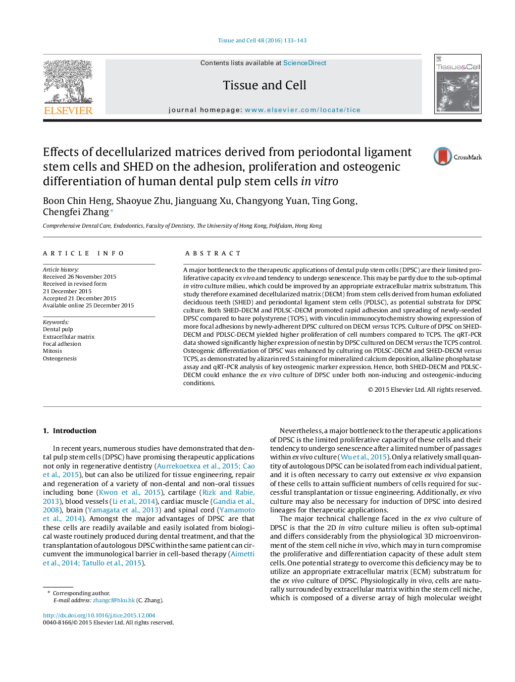 Effects of decellularized matrices derived from periodontal ligament stem cells and SHED on the adhesion, proliferation and osteogenic differentiation of human dental pulp stem cells in vitro