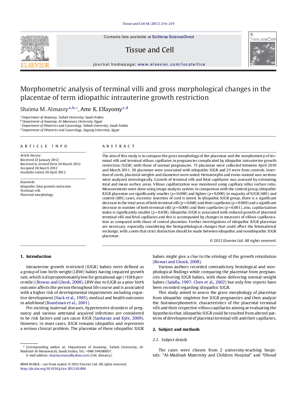 Morphometric analysis of terminal villi and gross morphological changes in the placentae of term idiopathic intrauterine growth restriction