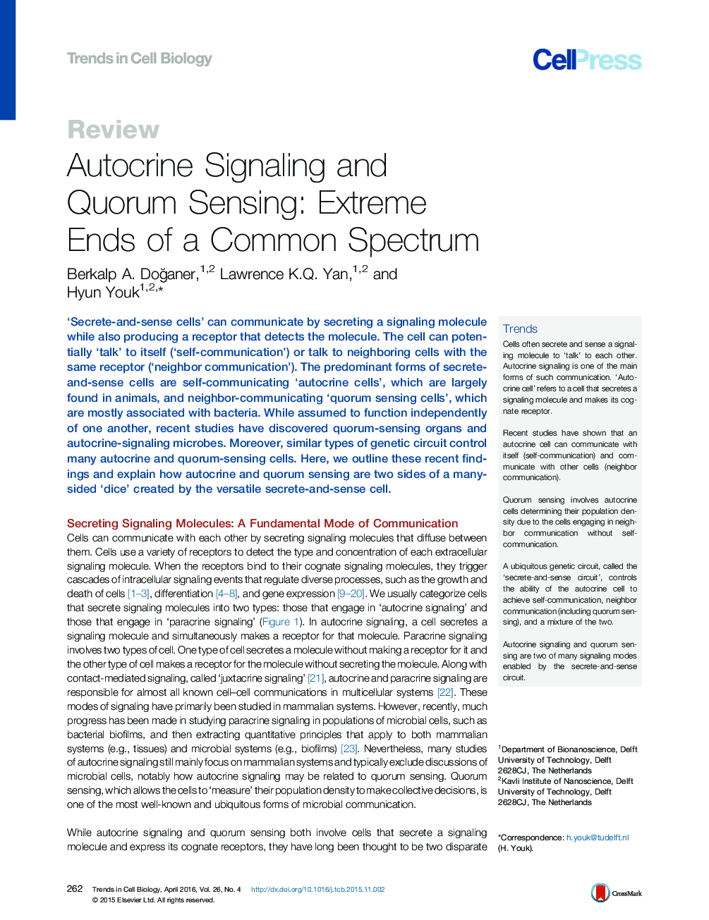 Autocrine Signaling and Quorum Sensing: Extreme Ends of a Common Spectrum