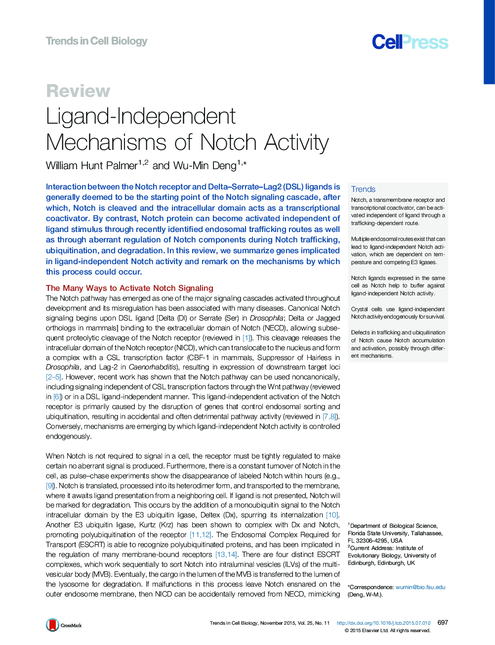 Ligand-Independent Mechanisms of Notch Activity