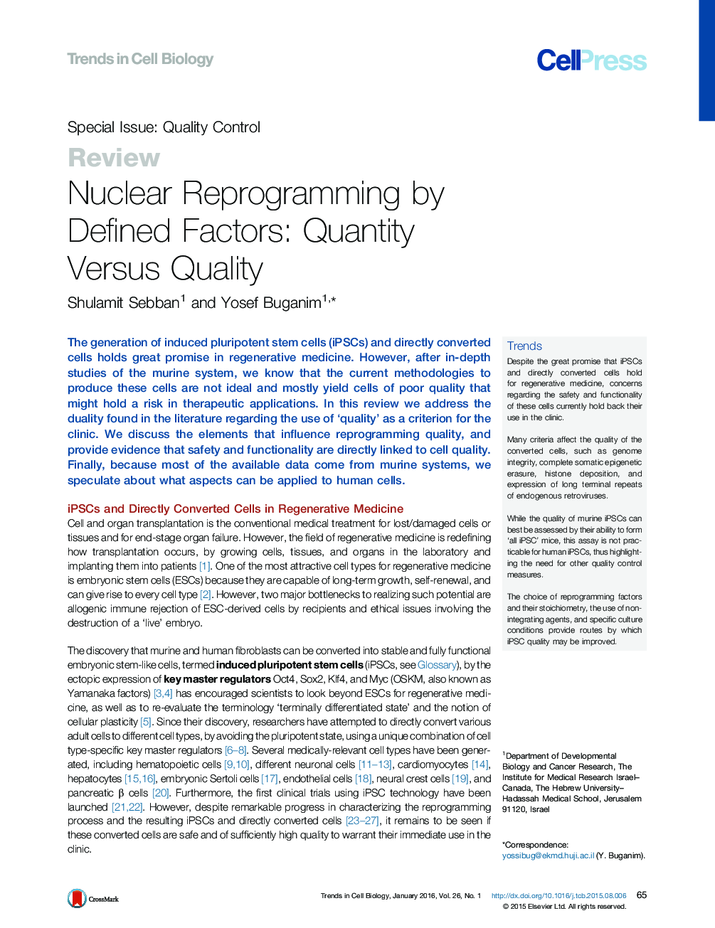 Nuclear Reprogramming by Defined Factors: Quantity Versus Quality