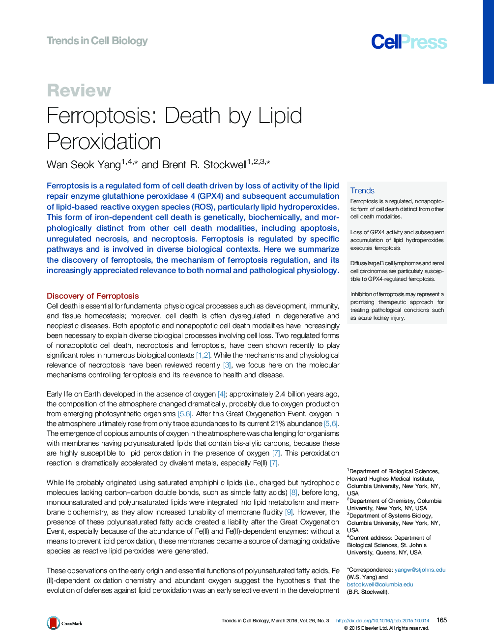 Ferroptosis: Death by Lipid Peroxidation