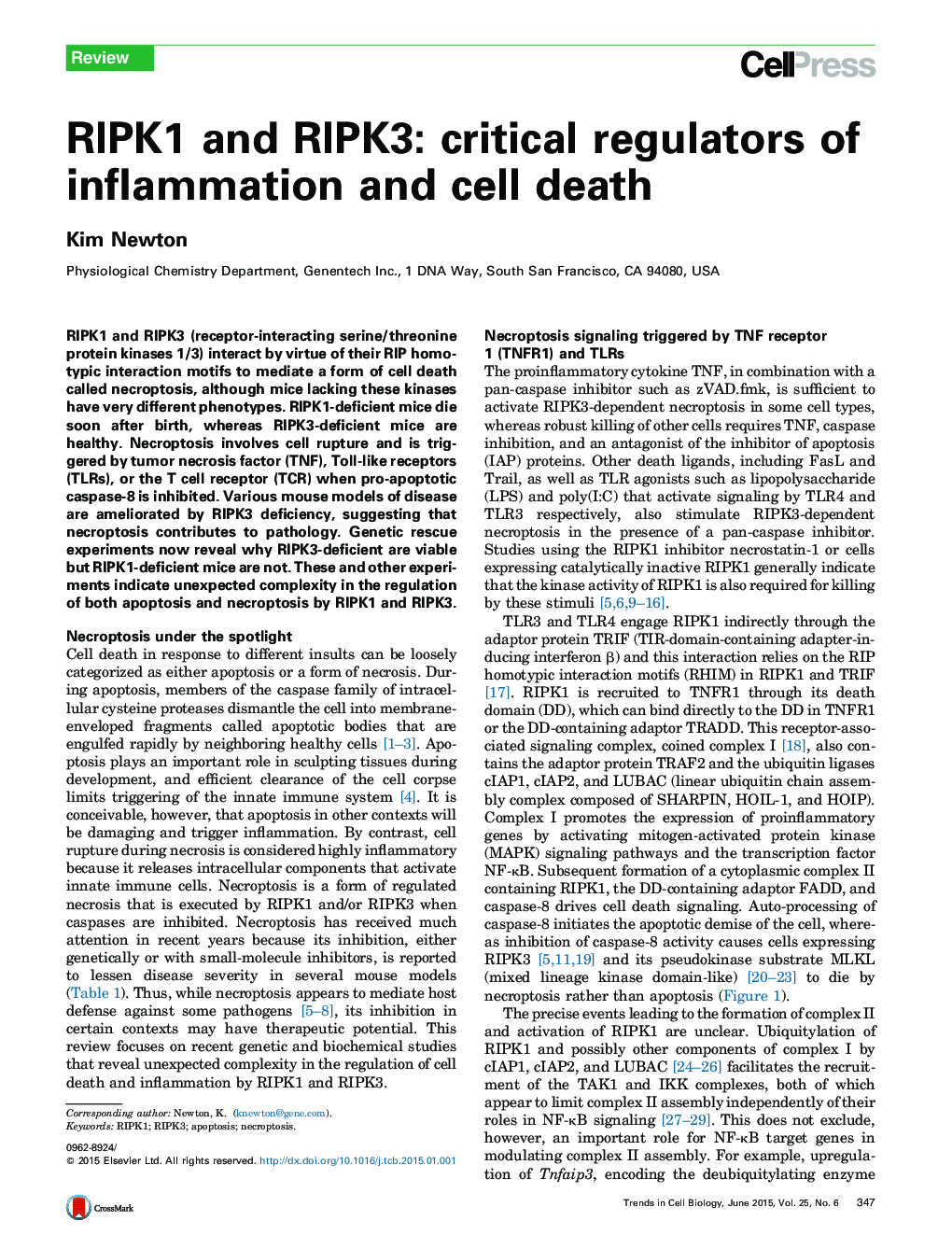 RIPK1 and RIPK3: critical regulators of inflammation and cell death
