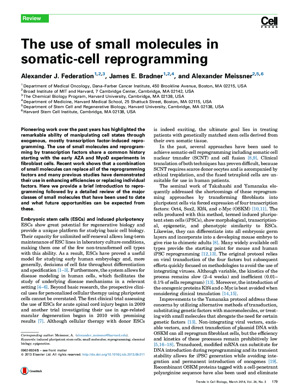The use of small molecules in somatic-cell reprogramming