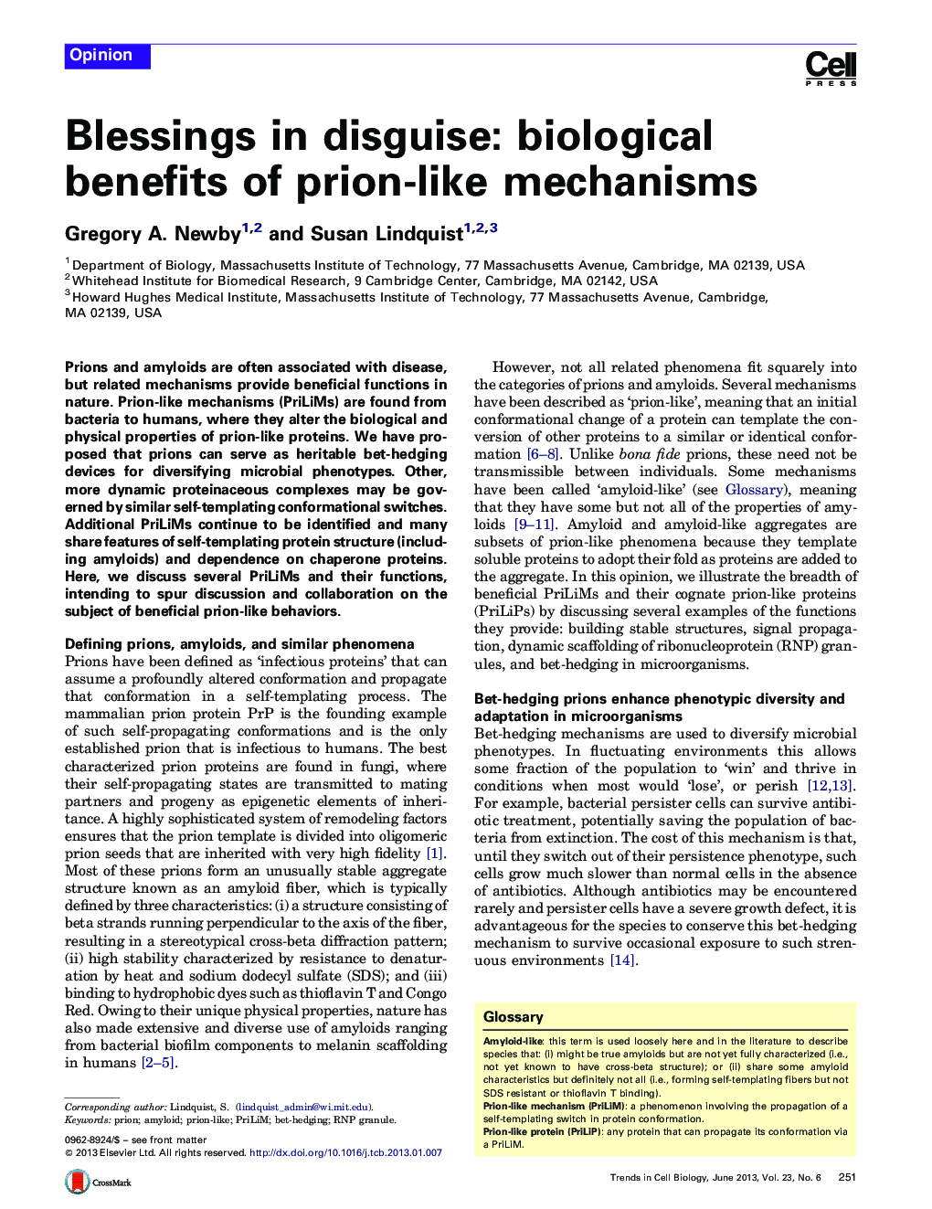 Blessings in disguise: biological benefits of prion-like mechanisms