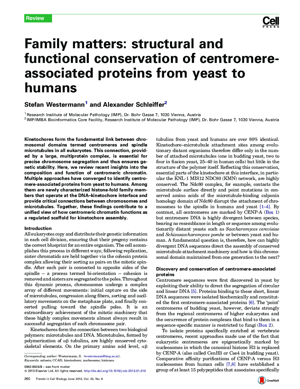 Family matters: structural and functional conservation of centromere-associated proteins from yeast to humans