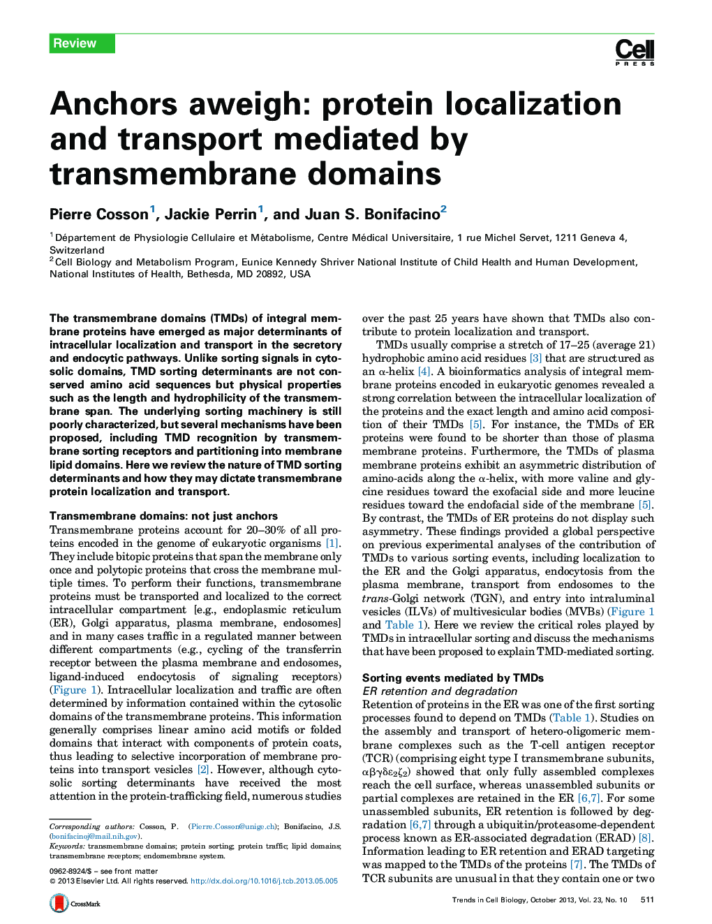 Anchors aweigh: protein localization and transport mediated by transmembrane domains