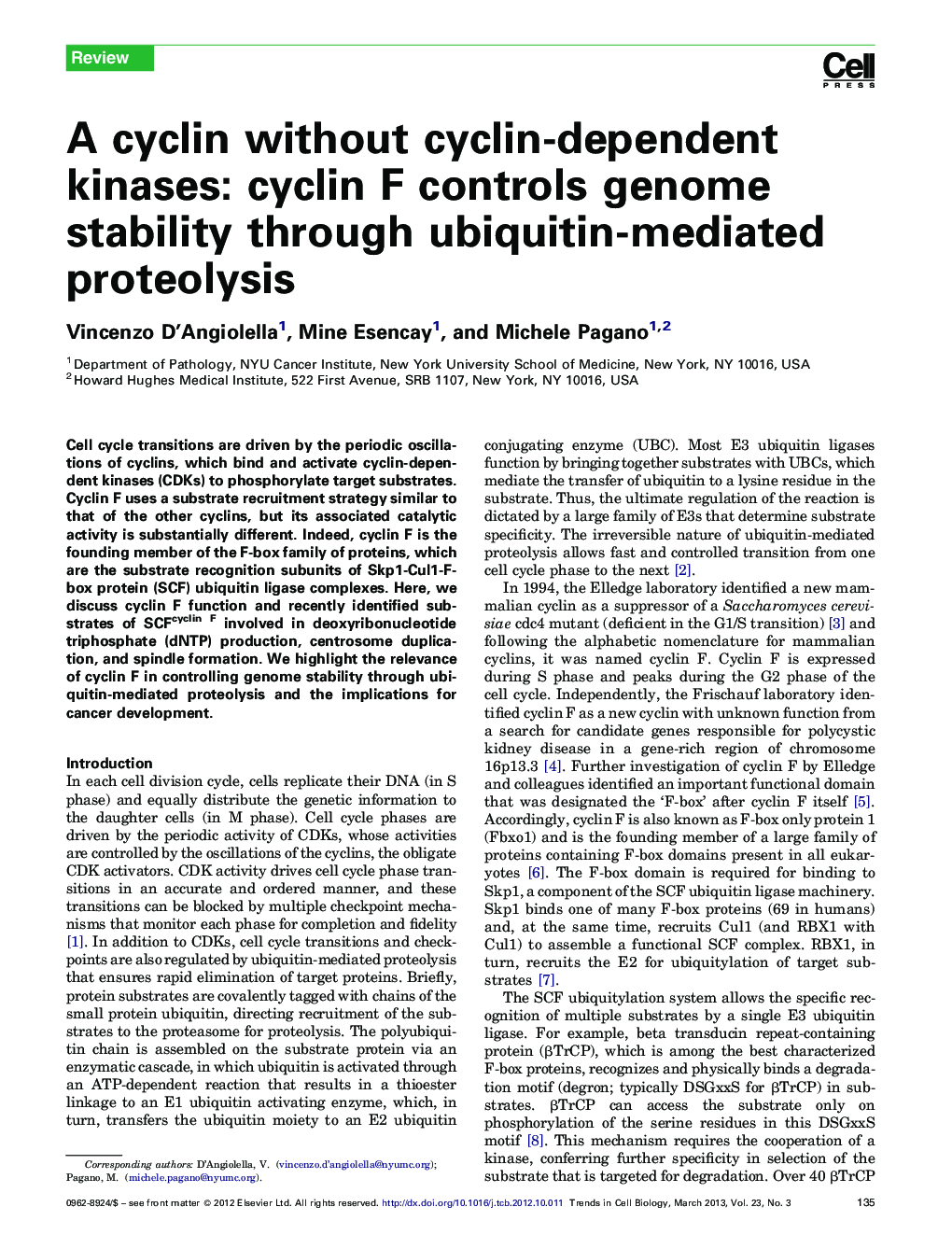 A cyclin without cyclin-dependent kinases: cyclin F controls genome stability through ubiquitin-mediated proteolysis