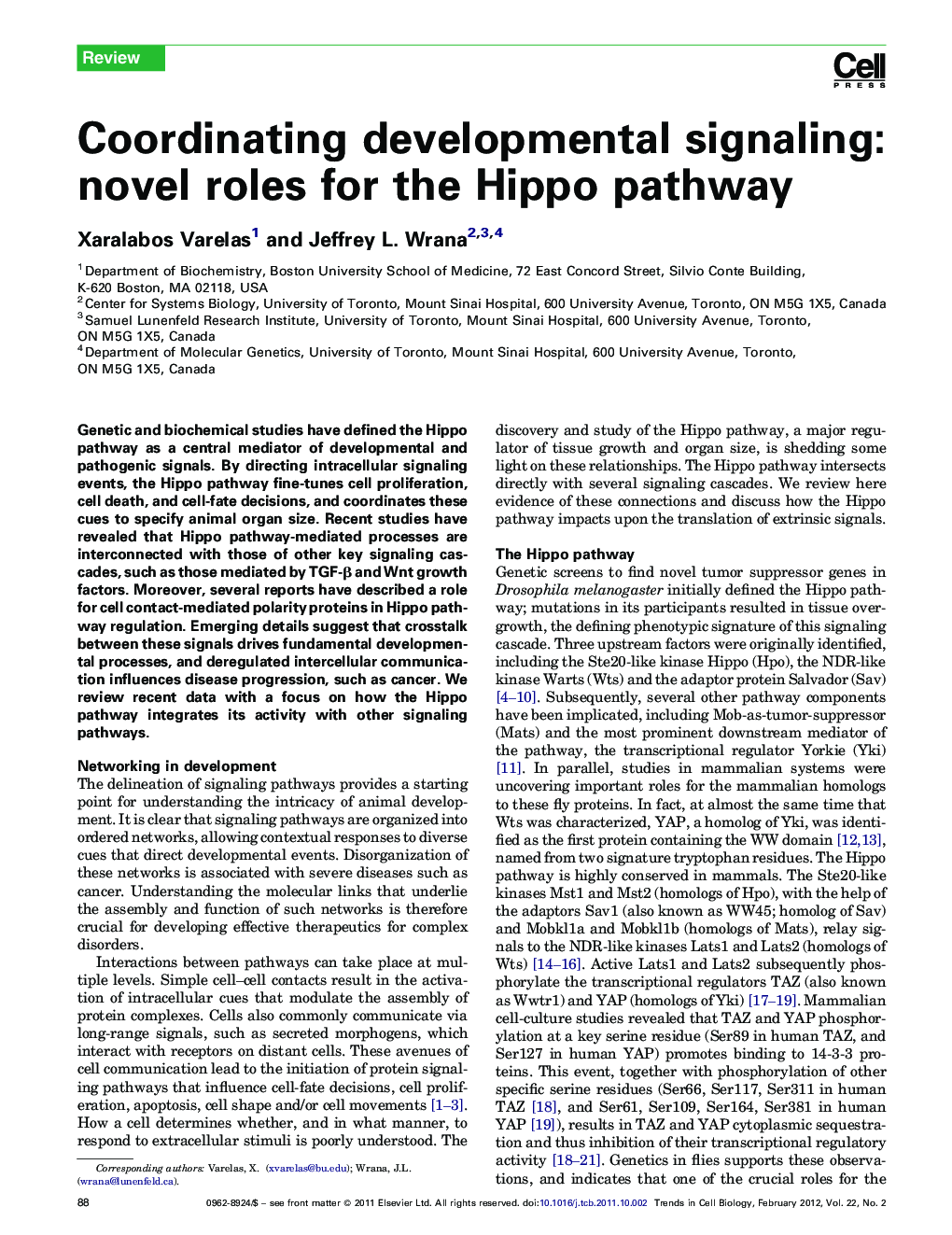 Coordinating developmental signaling: novel roles for the Hippo pathway