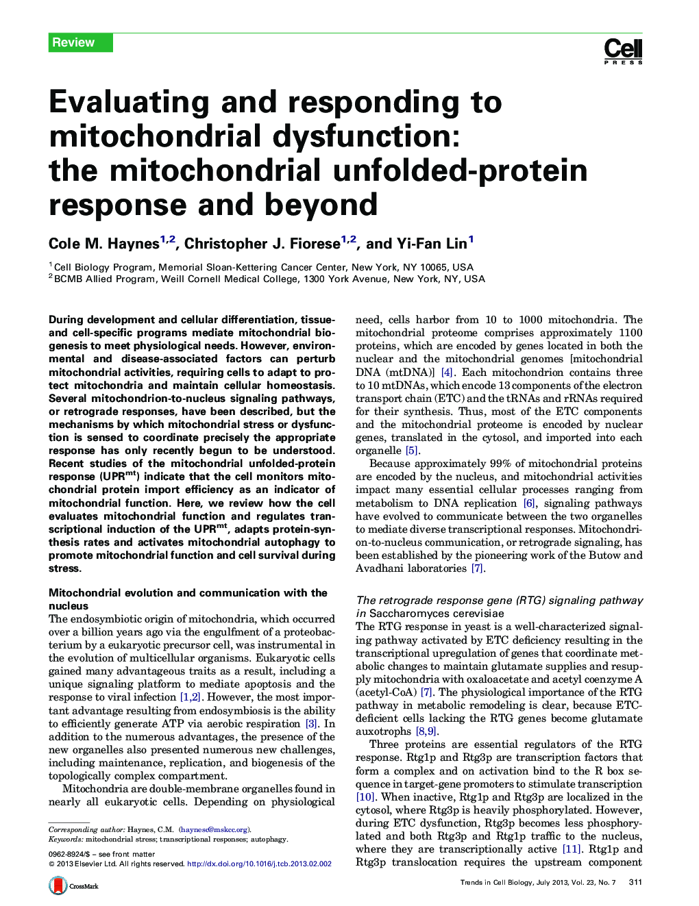 Evaluating and responding to mitochondrial dysfunction: the mitochondrial unfolded-protein response and beyond