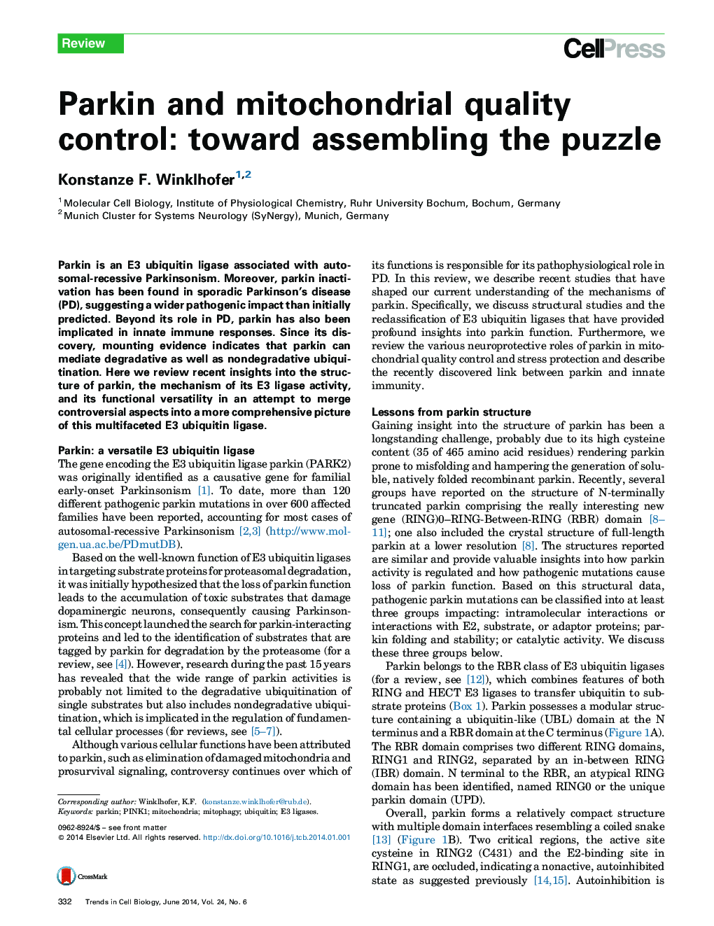 Parkin and mitochondrial quality control: toward assembling the puzzle