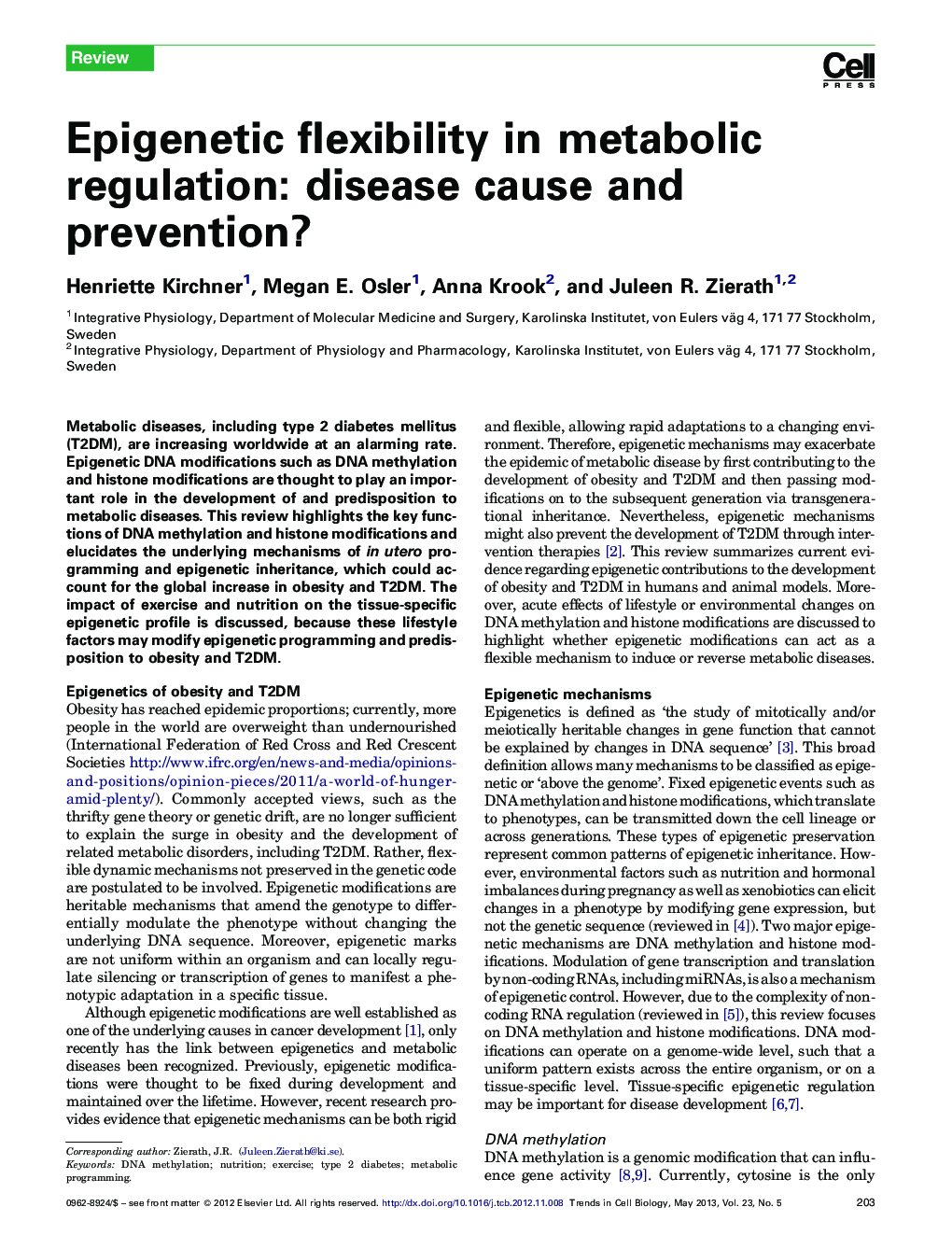 Epigenetic flexibility in metabolic regulation: disease cause and prevention?