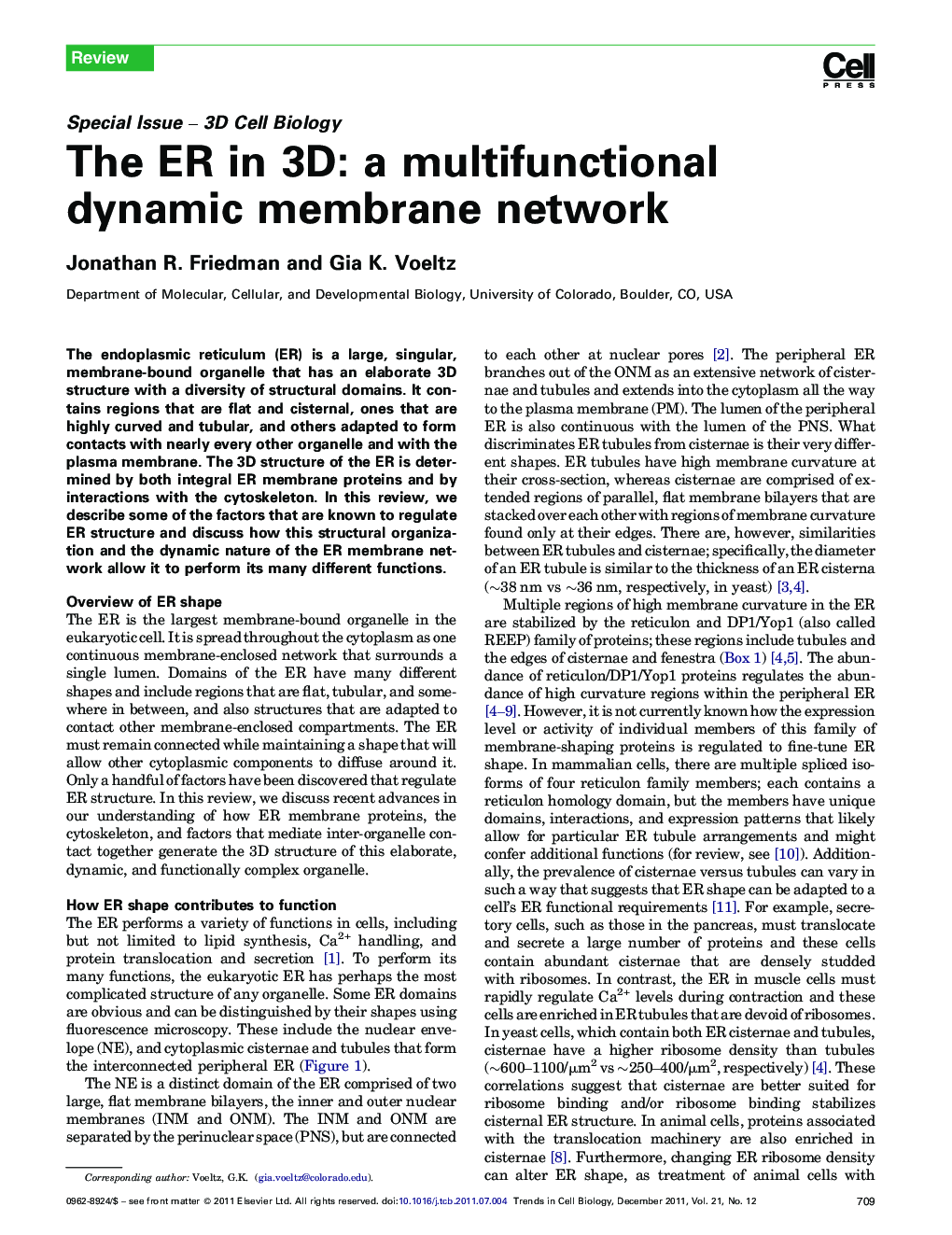 The ER in 3D: a multifunctional dynamic membrane network