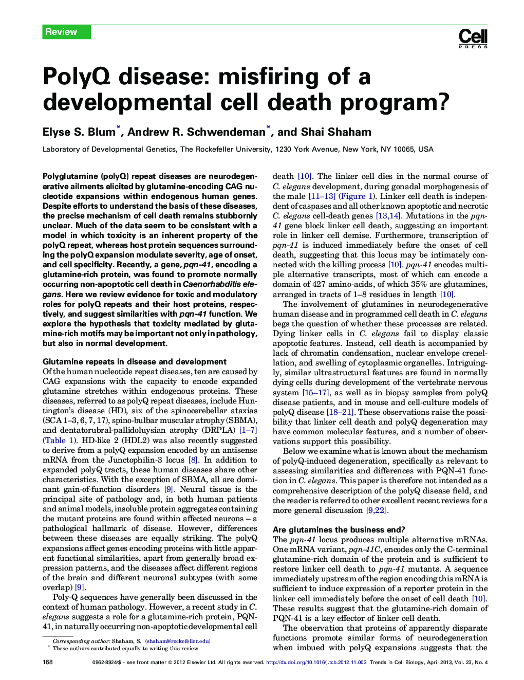 PolyQ disease: misfiring of a developmental cell death program?