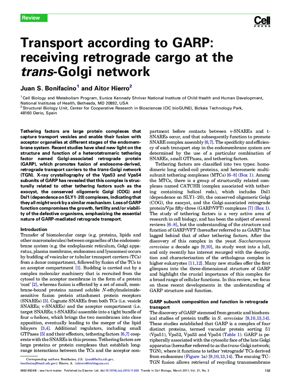 Transport according to GARP: receiving retrograde cargo at the trans-Golgi network