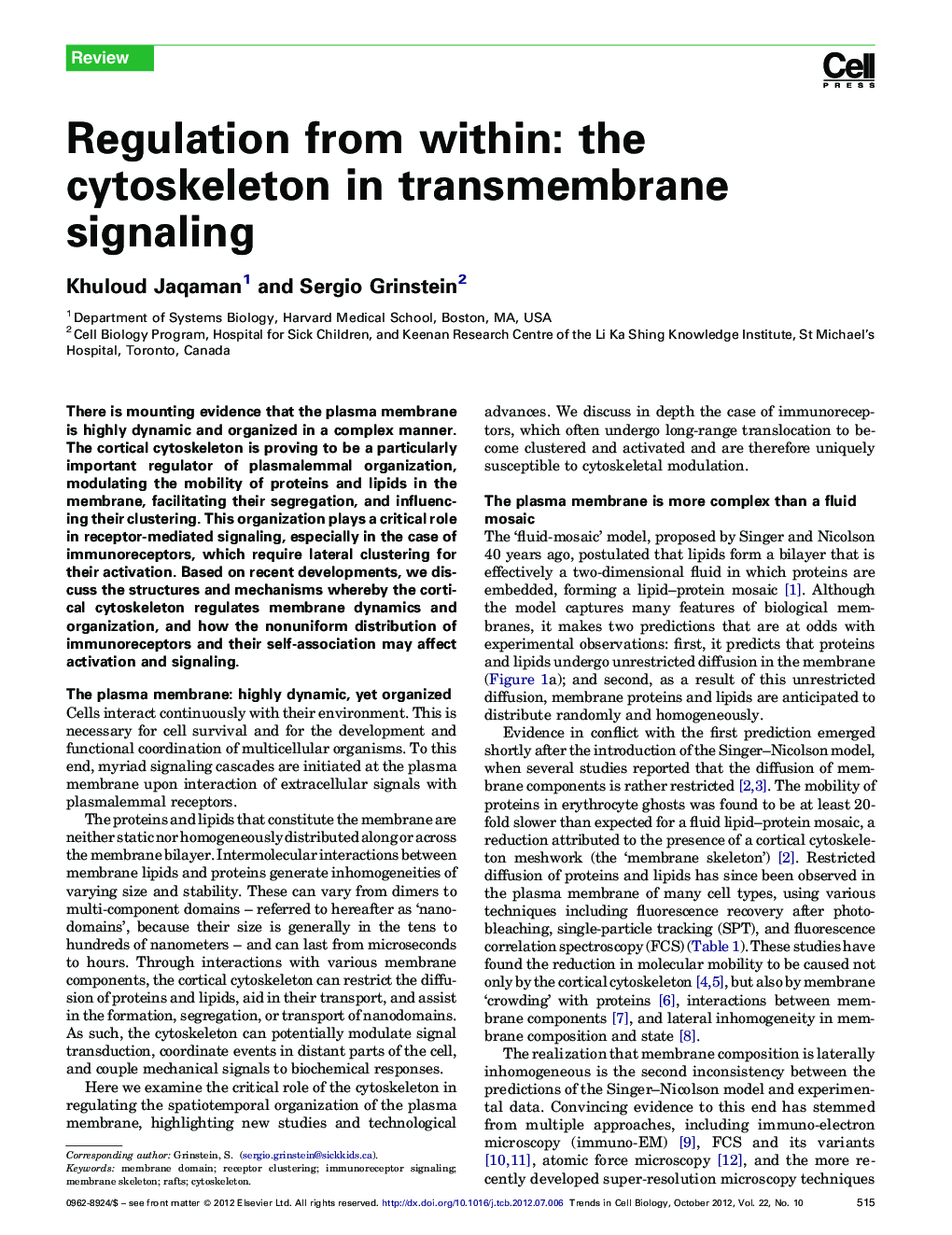 Regulation from within: the cytoskeleton in transmembrane signaling