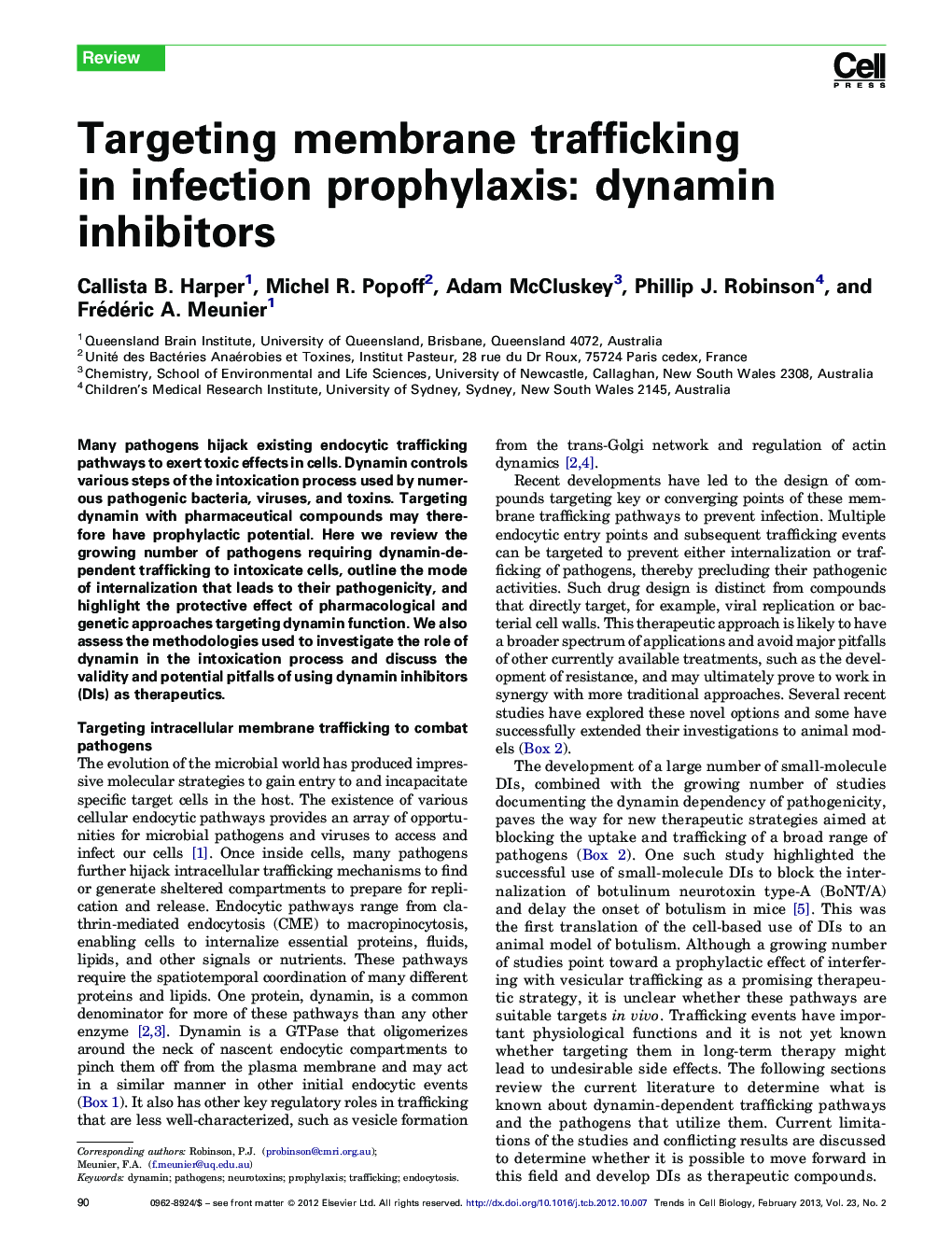 Targeting membrane trafficking in infection prophylaxis: dynamin inhibitors