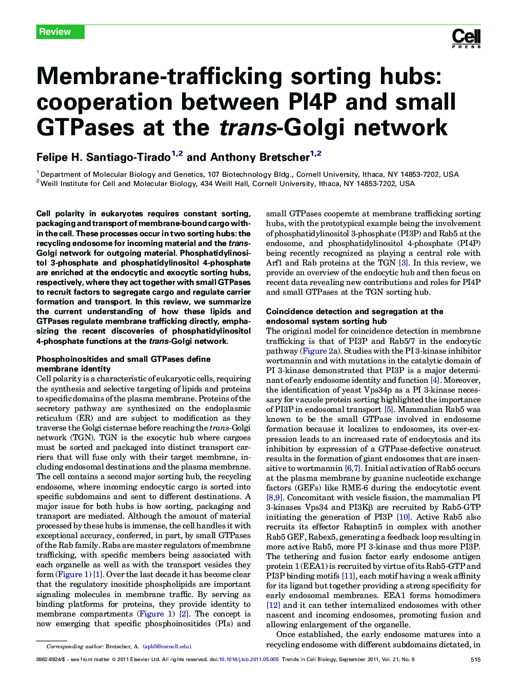 Membrane-trafficking sorting hubs: cooperation between PI4P and small GTPases at the trans-Golgi network